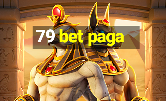 79 bet paga