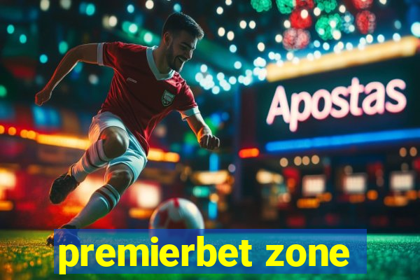 premierbet zone