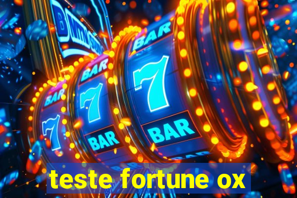 teste fortune ox