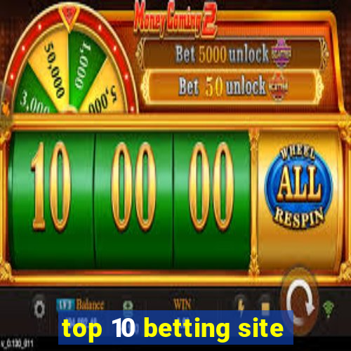 top 10 betting site