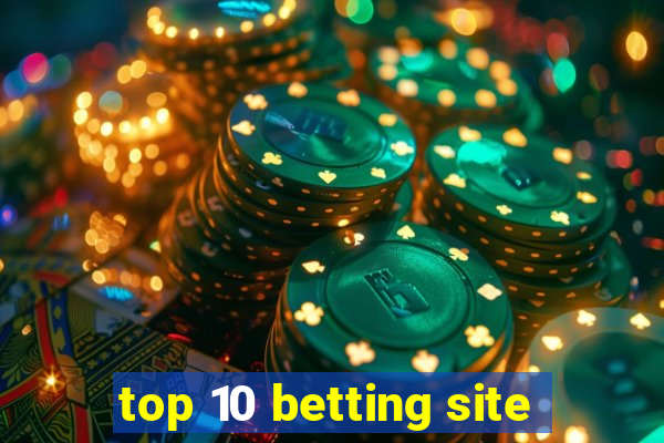 top 10 betting site