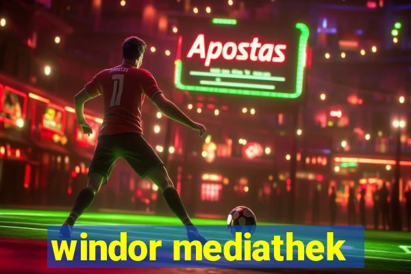 windor mediathek