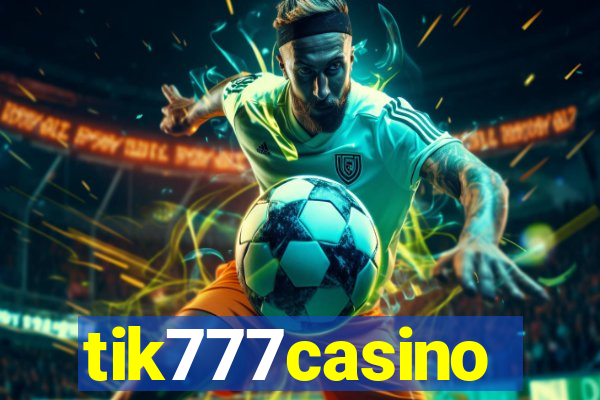 tik777casino