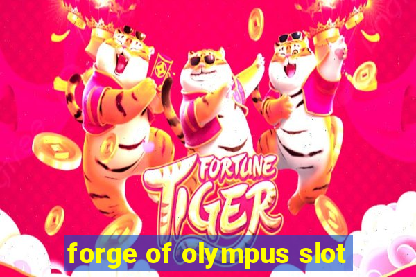 forge of olympus slot