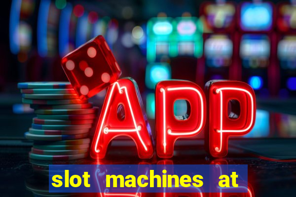 slot machines at winstar casino