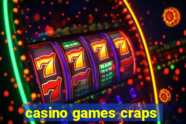 casino games craps