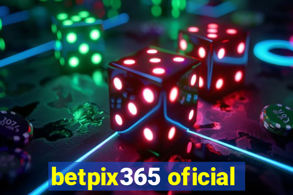 betpix365 oficial