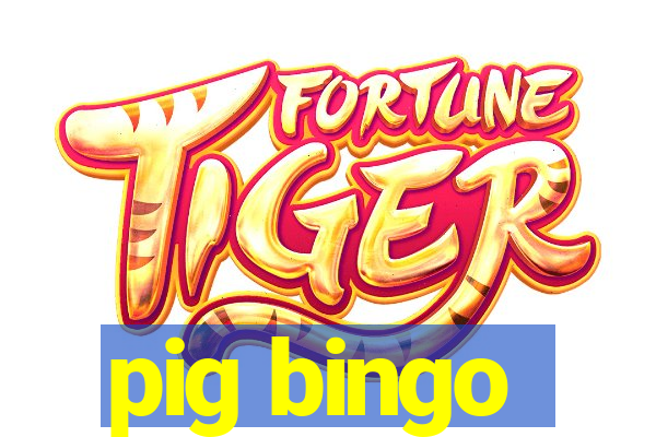 pig bingo