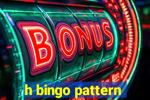 h bingo pattern