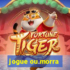 jogue ou.morra