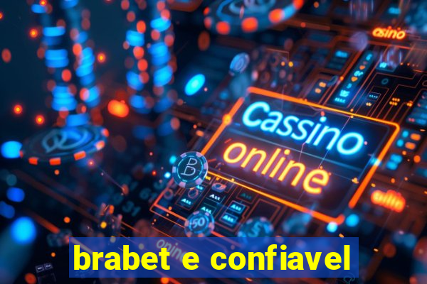 brabet e confiavel