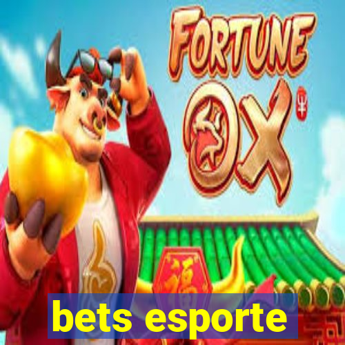 bets esporte