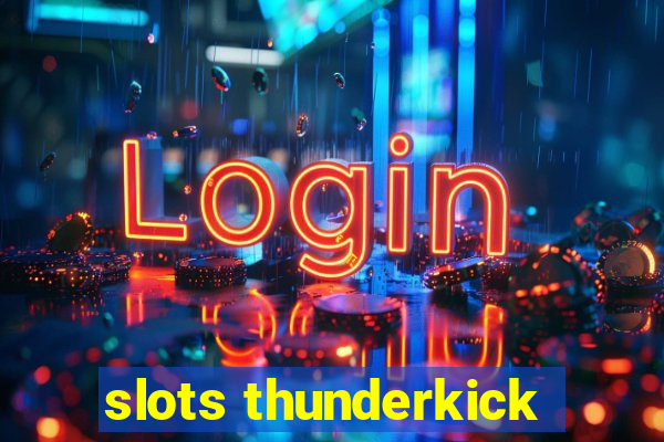 slots thunderkick