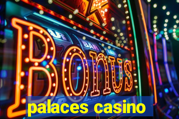 palaces casino