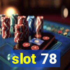 slot 78