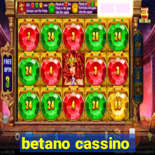 betano cassino