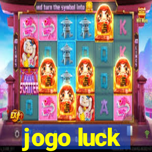 jogo luck