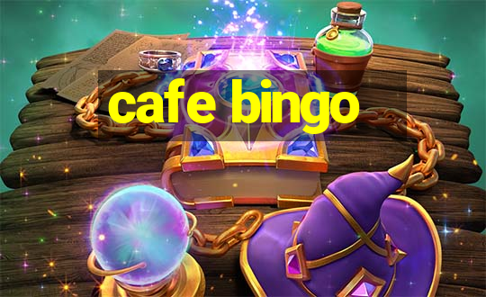 cafe bingo