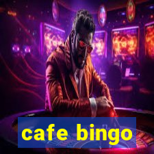 cafe bingo