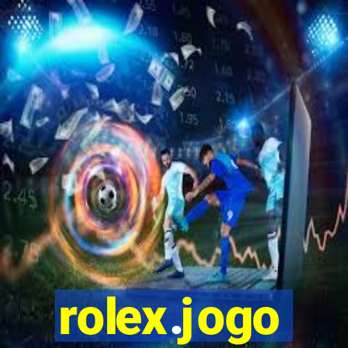 rolex.jogo