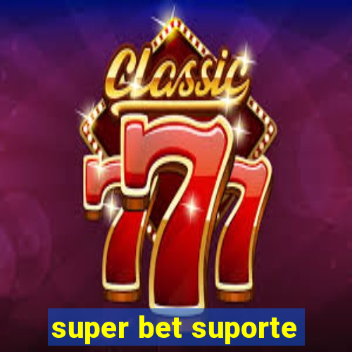 super bet suporte