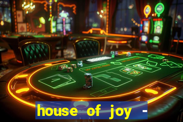 house of joy - casino slots