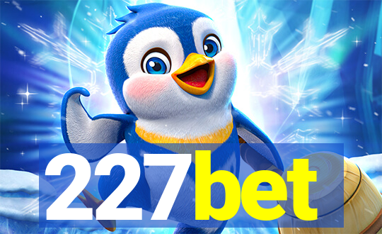 227bet