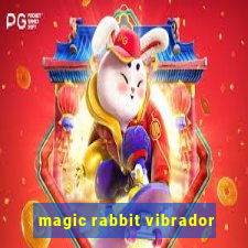 magic rabbit vibrador