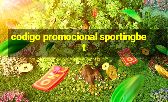 codigo promocional sportingbet