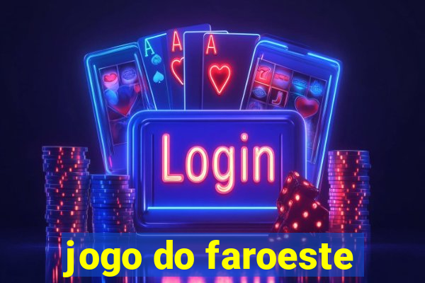 jogo do faroeste