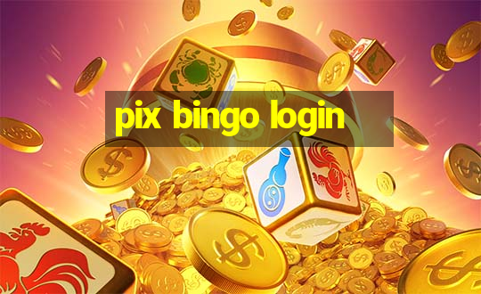 pix bingo login