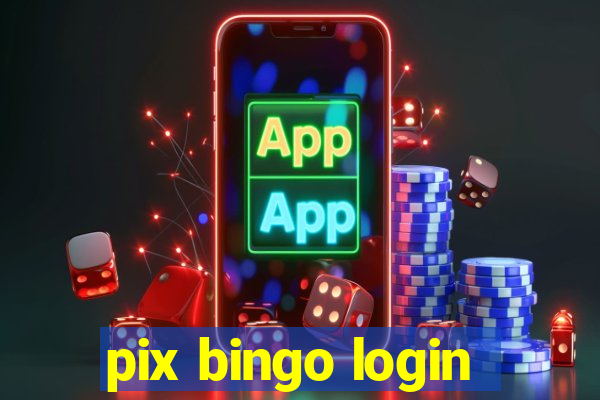 pix bingo login