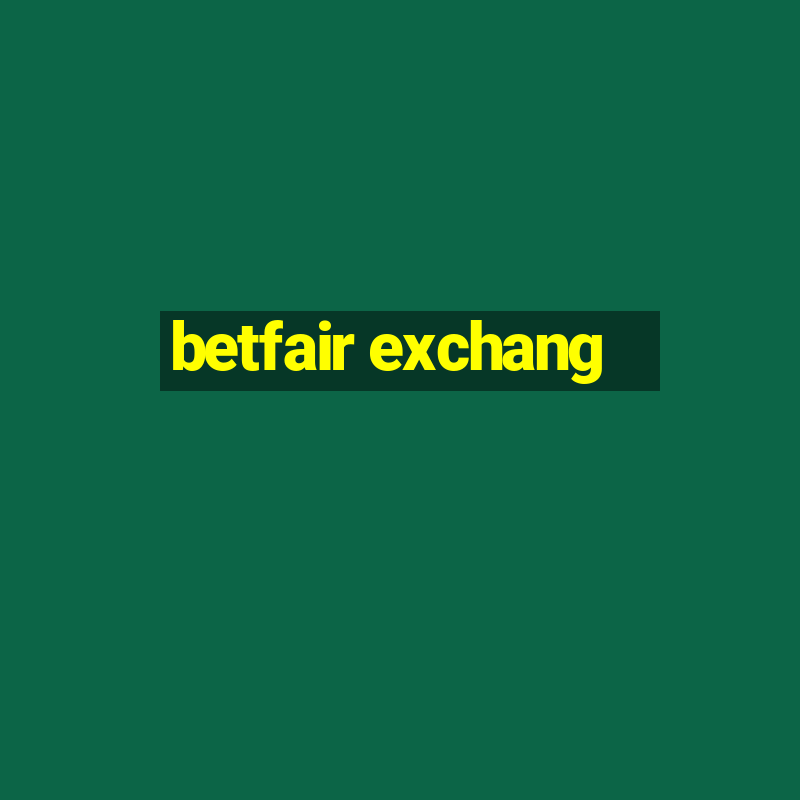 betfair exchang