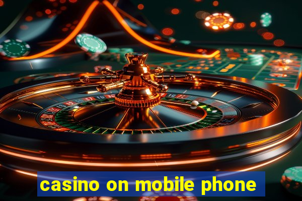 casino on mobile phone