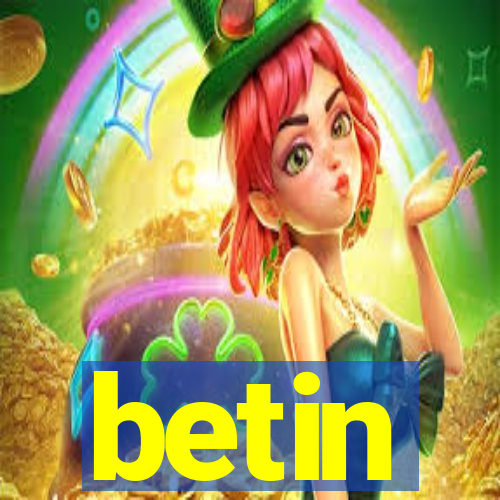 betin