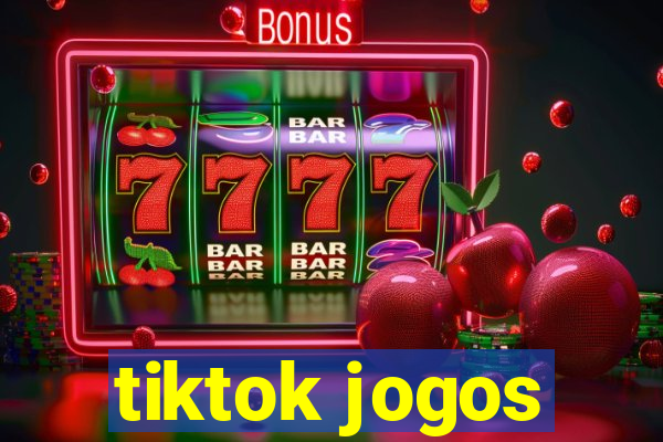 tiktok jogos