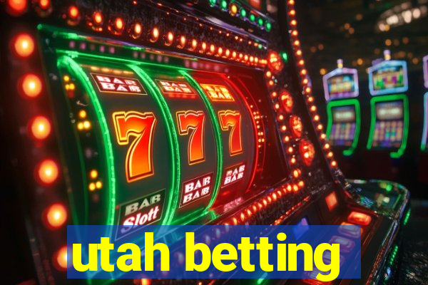 utah betting