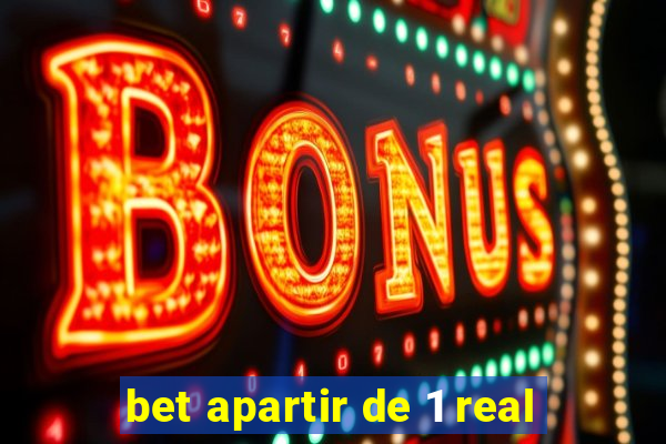 bet apartir de 1 real