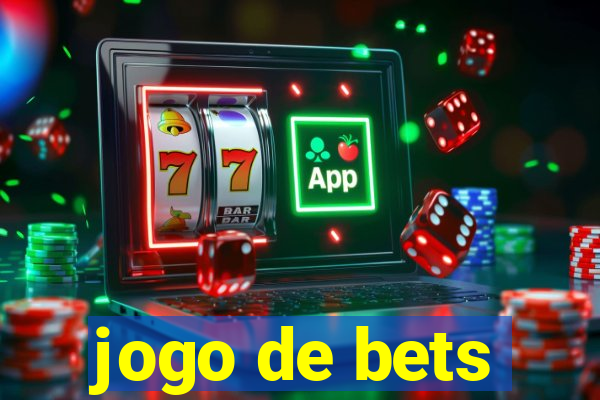 jogo de bets