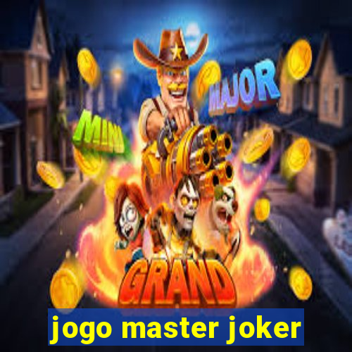 jogo master joker