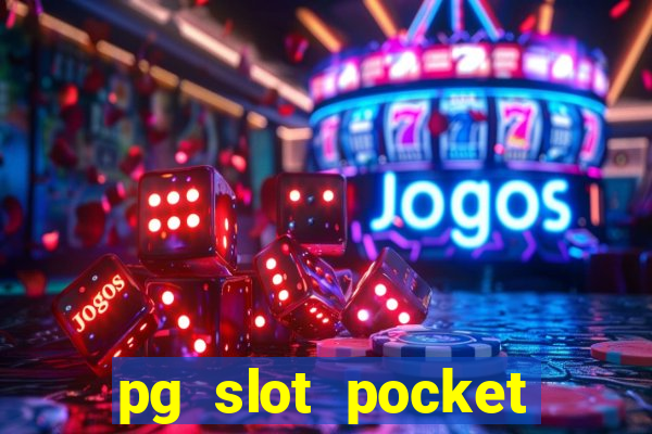 pg slot pocket games soft