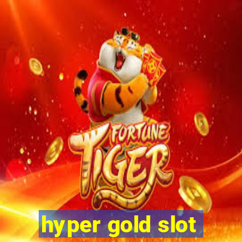 hyper gold slot