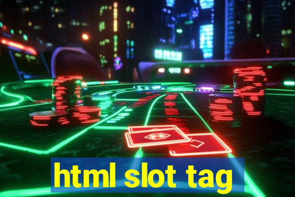 html slot tag