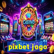 pixbet jogo