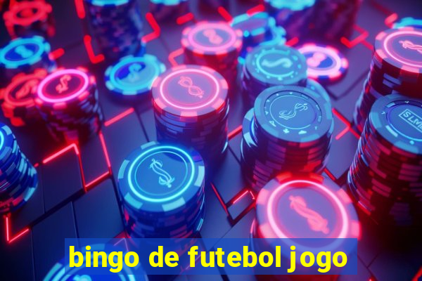 bingo de futebol jogo