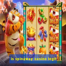 is spinaway casino legit