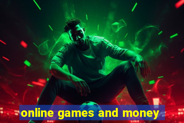 online games and money