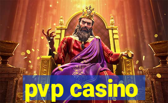 pvp casino