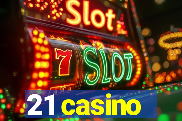 21 casino