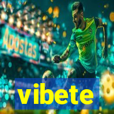 vibete